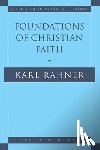 Rahner, Karl - Rahner, K: Foundations of Christian Faith