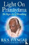 Iyengar, B. K. S., Menuhin, Yehudi - LIGHT ON PRANAYAMA