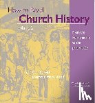 Comby, Jean - How to Read Church History: From the Reformation to the Present Day