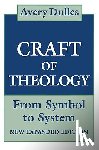 Dulles, Avery - Dulles, A: Craft of Theology
