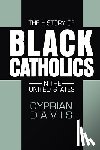 Davis, Cyprian - The History of Black Catholics in the United States