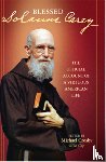 Crosby, Michael - Solanus Casey The Official Account of a Virtuous American Life