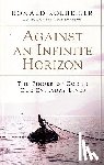 Ronald Rolheiser - Against an Infinite Horizon