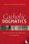Gerhard Ludwig Muller - Catholic Dogmatics for the Study and Practice of Theology