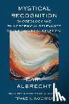 Woehrer, Franz K., Albrecht, Carl - Mystical Recognition