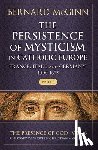 McGinn, Bernard - The Persistence of Mysticism in Catholic Europe France, Italy, and Germany 1500-1675, Part 3