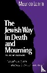 Lamm, Rabbi Maurice - Jewish Way in Death and Mourning