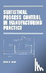 Kear - Statistical Process Control in Manufacturing Practice