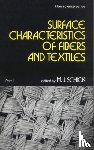 Schick, M. J. - Surface Characteristics of Fibers and Textiles