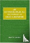 Schuessler, Axel - ABC Etymological Dictionary of Old Chinese