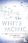 Horne, Gerald - Horne, G: White Pacific