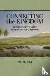 Mills, Peter R. - Connecting the Kingdom