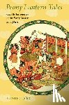 Joo, Fumiko - Peony Lantern Tales: Ghostly Encounters in the Early Modern Sinosphere