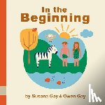 Gay, Susana, Gay, Owen - In the Beginning