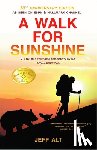 Alt, Jeff - A Walk for Sunshine