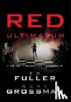 Fuller, Edwin D. - Red Ultimatum: Volume 4
