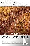 Curtis, Edward M. - Discovering the Way of Wisdom