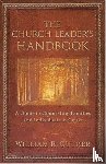Cutrer, William - The Church Leader's Handbook