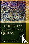 Ghattas, Raouf - A Christian Guide to the Qur'an: Building Bridges in Muslim Evangelism
