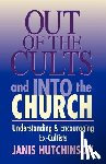 Hutchinson, Janis - Out of the Cults and Into the Church
