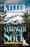 Keller, W. Phillip - Strength of Soul