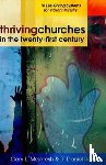 Mcintosh, Gary L., Reeves, R. Daniel - Thriving Churches in the Twenty–First Century – 10 Life–Giving Systems for Vibrant Ministry