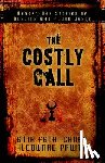 Caner, Emir, Pruitt, H Edward - The Costly Call