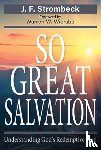 Strombeck, J. F - So Great Salvation