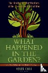 Chou, Abner - What Happened in the Garden? – The Reality and Ramifications of the Creation and Fall of Man