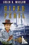 Marlow, Susan K. - River of Peril