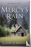 Sproles, Cindy - Mercy's Rain