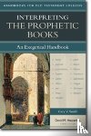 Smith, Gary - Interpreting the Prophetic Books