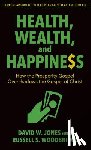 Jones, MR David (Rgu), Woodbridge, Russell - Health, Wealth, and Happiness