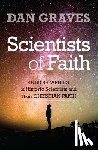 Graves, Dan - Scientists of Faith