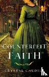 Caudill, Crystal - Counterfeit Faith