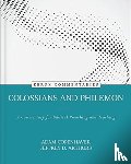 Arthurs, Jeffrey, Copenhaver, Adam - Colossians and Philemon – A Commentary for Biblical Preaching and Teaching