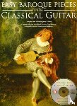 Hal Leonard Publishing Corporation - Easy Baroque Pieces for Classical Guitar