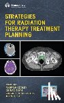  - Strategies for Radiation Therapy Treatment Planning