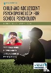 Diamanduros, Terry, Tysinger, P., Tysinger, Jeffrey, Fenning, Pamela - Child and Adolescent Psychopathology for School Psychology