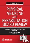 Cuccurullo, Sara J. - Physical Medicine and Rehabilitation Board Review
