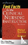 Kan, Eden Zabat, Stabler-Haas, Susan - Fast Facts for the Clinical Nursing Instructor