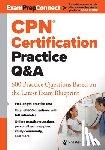 Springer Publishing Company - Cpn(r) Certification Practice Q&A: 600 Practice Questions Based on the Latest Exam Blueprint