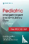 Sanning Shea, Sheila - Pediatric Emergent/Urgent and Ambulatory Care: The Pocket NP