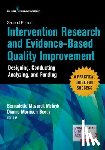  - Intervention Research and Evidence-Based Quality Improvement, Second Edition