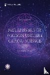  - Metaphysics of Watson Unitary Caring Science