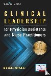 Huckabee, Michael - Clinical Leadership for Physician Assistants and Nurse Practitioners