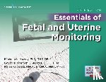 Murray, Michelle - Essentials of Fetal and Uterine Monitoring, Fifth Edition