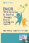  - EMDR with Children in the Play Therapy Room