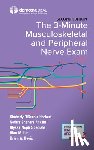 Heckert, Kimberly DiCuccio, Ankam, Nethra S., Miller, Alan, Speciale, Alyssa - The 3-Minute Musculoskeletal and Peripheral Nerve Exam