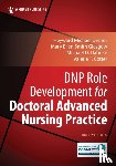 Dreher, H. Michael, Glasgow, Mary Ellen Smith, Dahnke, Michael D., Cotter, Valerie T. - DNP Role Development for Doctoral Advanced Nursing Practice